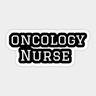 Oncology Nurse Sticker